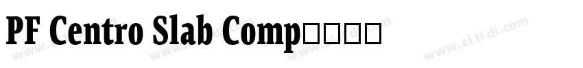 PF Centro Slab Comp字体转换